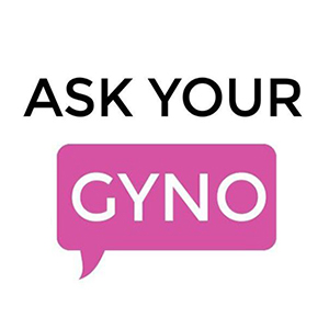 Ask Your GYNO at Women's Wellness MD in Columbia, MD and Greenbelt, MD